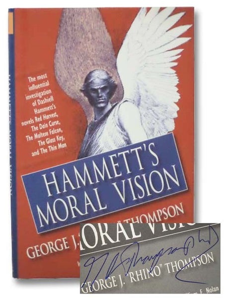 Hammett's Moral Vision: The Most Influential Investigation of Dashiell Hammett's novels Red Harvest, The Dain Curse, The Maltese Falcon, The Glass Key, and The Thin Man (The Ace Performer Collection)
