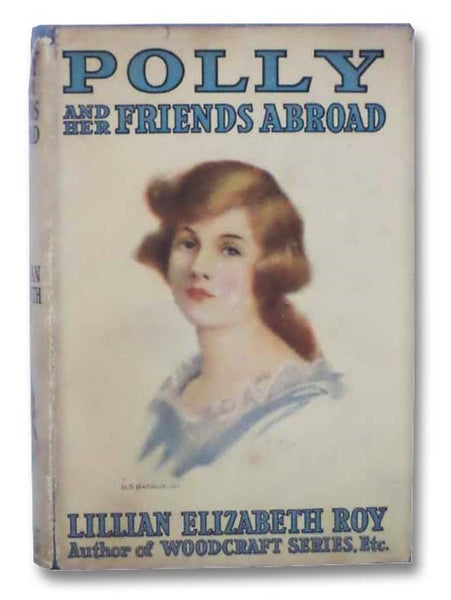 Polly and Her Friends Abroad (The Polly Brewster Series, Book 4)