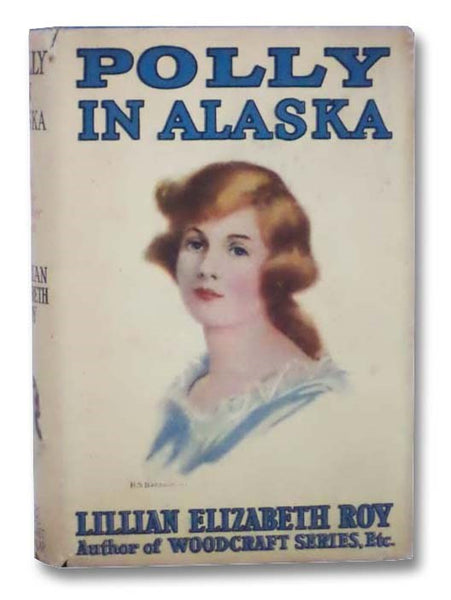 Polly in Alaska (The Polly Brewster Series, Book 9)