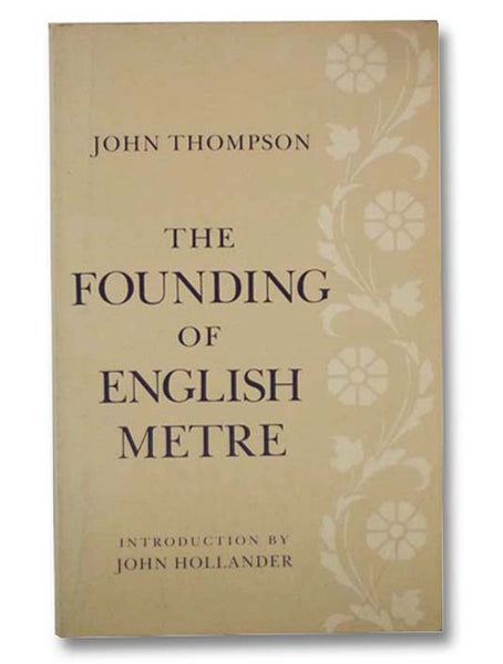 The Founding of English Metre [Meter]
