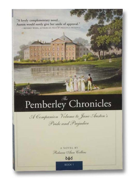 The Pemberley Chronicles: A Companion Volume to Jane Austen's Pride and Prejudice