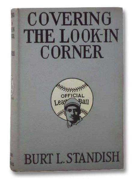 Covering the Look-In Corner (Big League Series, Book 8)