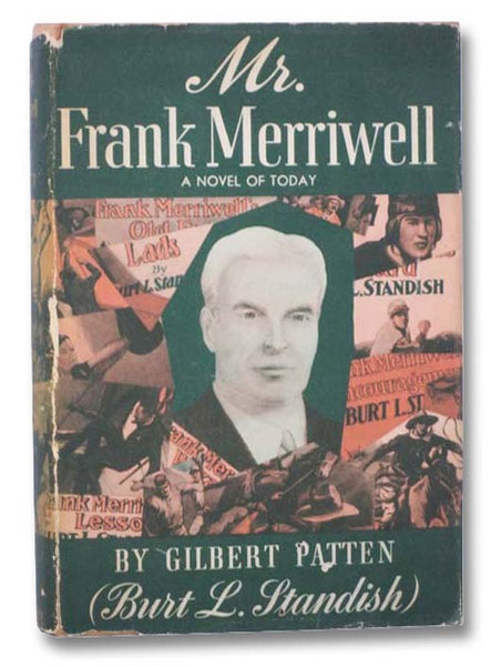 Mr. Frank Merriwell: A Novel of Today