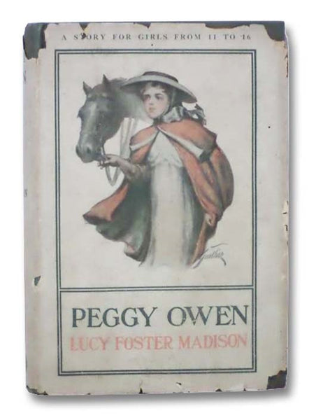 Peggy Owen: A Story for Girls (Peggy Owen Series, Book 1)