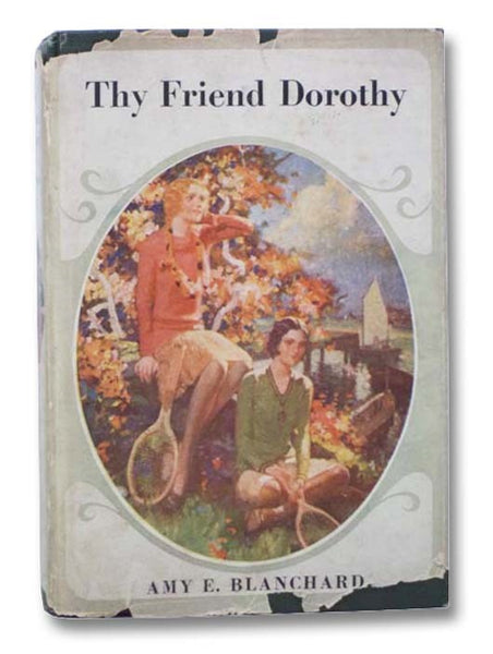 Thy Friend Dorothy