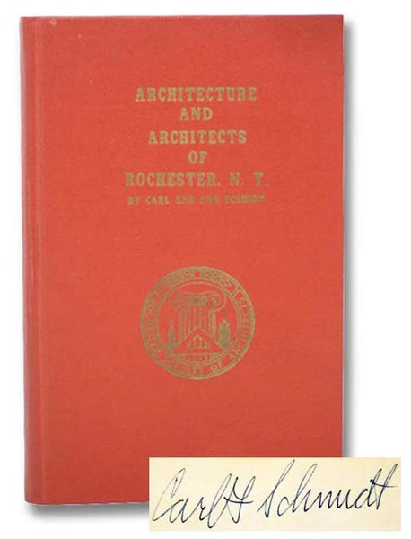 Architecture and Architects of Rochester, N.Y. [New York]