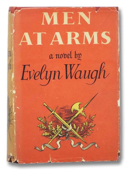 Men at Arms: A Novel (Sword of Honour Series, Book 1) [Honor]