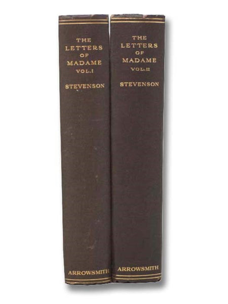 The Letters of Madame: The Correspondence of Elizabeth-Charlotte of Bavaria, Princess Palatine, Duchess of Orleans, called 'Madame' at the Court of King Louis XIV, in Two Volumes
