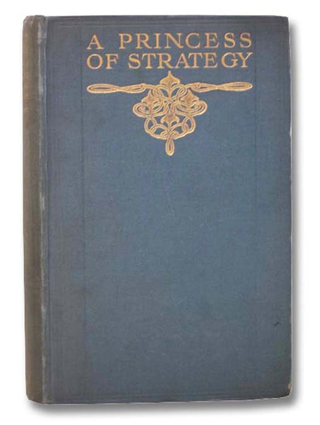 A Princess of Strategy: The Life of Anne Louise Benedicte de Bourbon-Conde, Duchesse du Maine