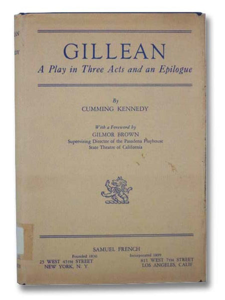 Gillean: A Play in Three Acts and an Epilogue