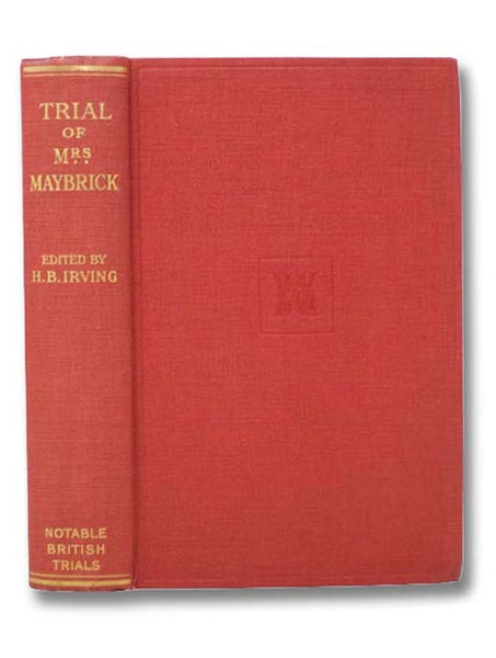 Trial of Mrs. Maybrick (Notable British Trials Series)