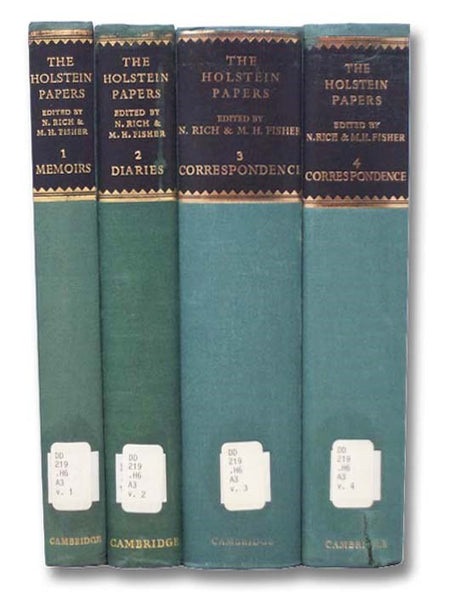 The Holstein Papers, in Four Volumes: Memoirs and Political Observations; Diaries; Correspondence (2 Vols.)
