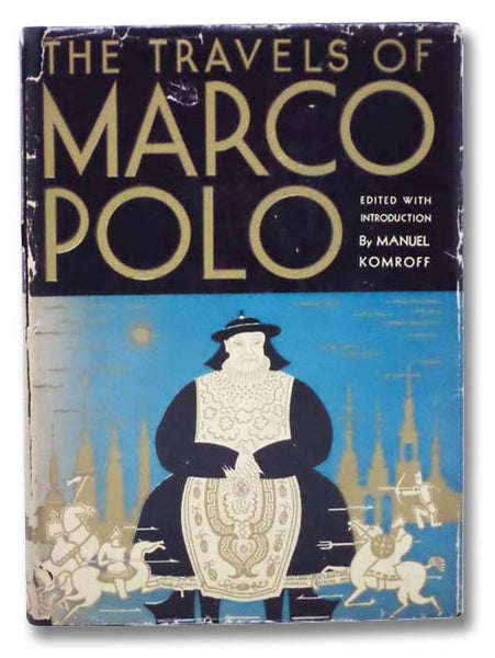 The Travels of Marco Polo [the Venetian]