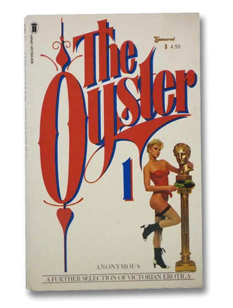 The Oyster 1: A Further Selection of Victorian Erotica