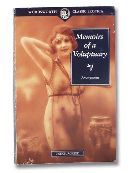 Memoirs of a Voluptuary (Wordsworth Classic Erotica)
