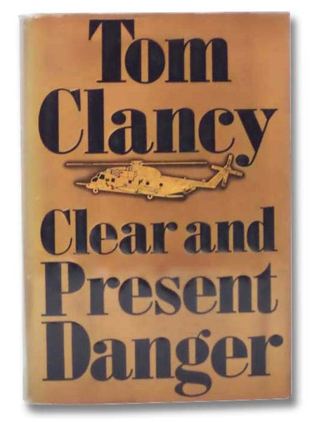 Clear and Present Danger