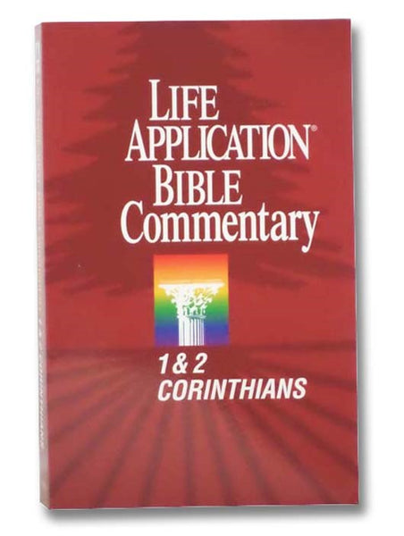 1 & 2 Corinthians (Life Application Bible Commentary)