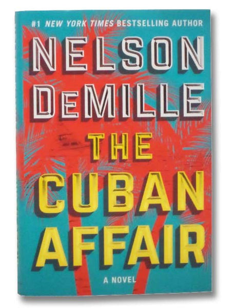 The Cuban Affair: A Novel