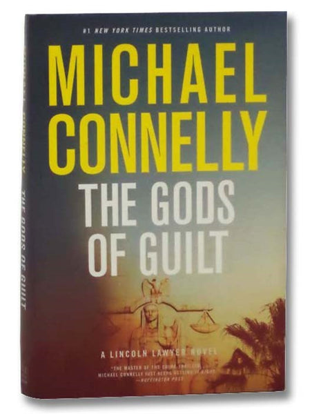 The Gods of Guilt (A Lincoln Lawyer Novel)