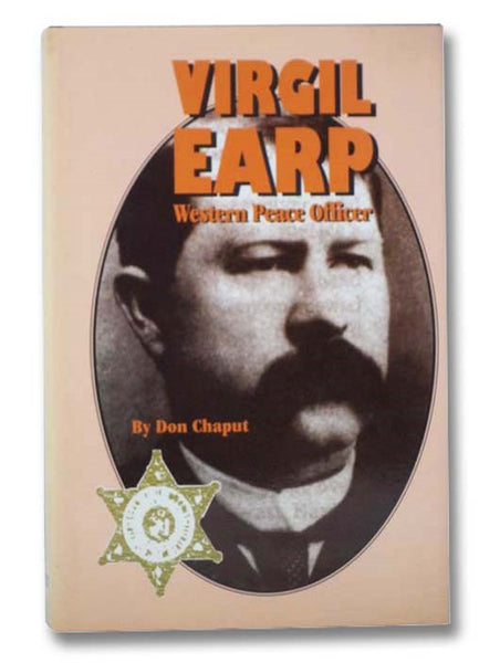Virgil Earp: Western Peace Officer