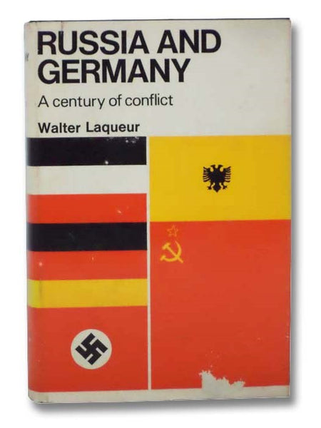 Russia and Germany: A Century of Conflict