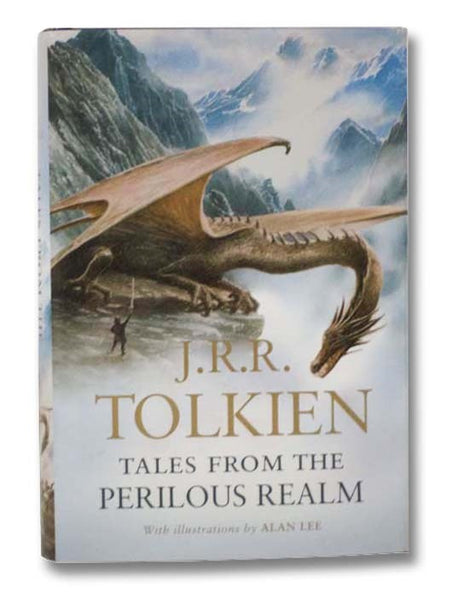 Tales from the Perilous Realm: Farmer Giles of Ham; Leaf by Niggle; Smith of Wootton Major; Roverandom