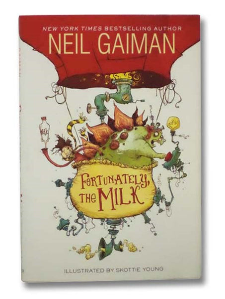 Fortunately, the Milk