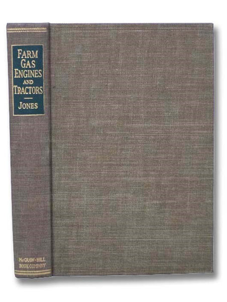 Farm Gas Engines and Tractors (McGraw-Hill Publications in Agricultural Engineering)