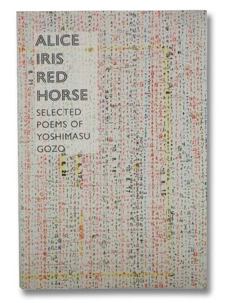 Alice Iris Red Horse: Selected Poems