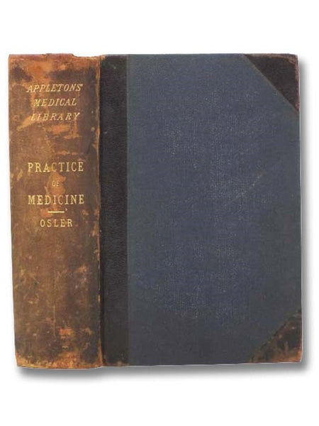 The Principles and Practice of Medicine, Designed for the Use of Practitioners and Students of Medicine (Appleton's Medical Library)