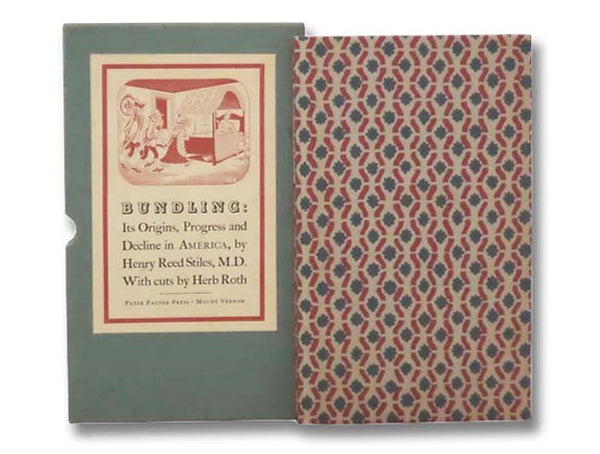Bundling. Its Origin, Progress, and Decline in America