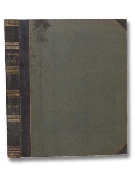 The Water-Cure Journal and Herald of Reforms; Devoted to Physiology, Hydropathy, and the Laws of Life. Vols. XII., XIII., and XIV., Nos. 1-6 of Each Volume. July 1851 through December 1852.