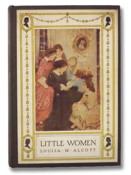 Little Women; or, Meg, Jo, Bethy, and Amy