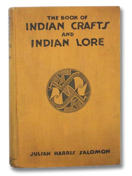 The Book of Indian Crafts and Indian Lore