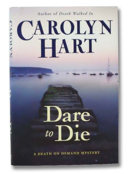Dare to Die (Death on Demand No. 19)