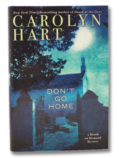 Don't Go Home (Death on Demand No. 25)