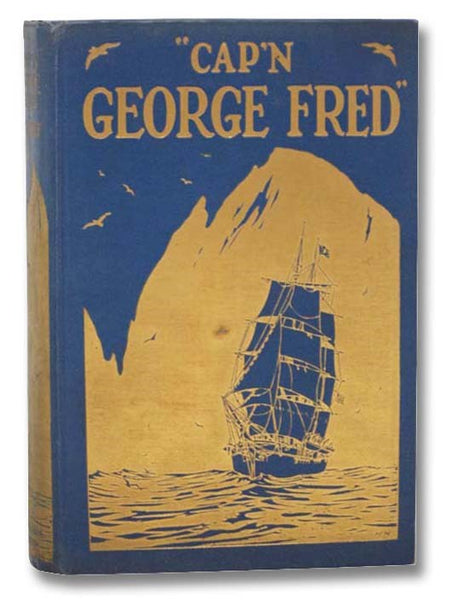 "Cap'n George Fred" Himself