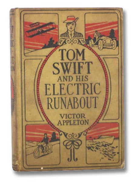 Tom Swift and His Electric Runabout; or, The Speediest Car on the Road (Tom Swift Series Book 5)
