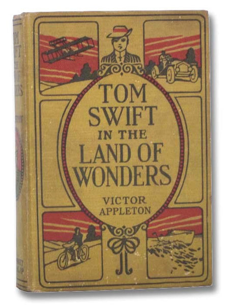Tom Swift in the Land of Wonders; or, The Underground Search for the Idol of Gold (Tom Swift Series Book 20)