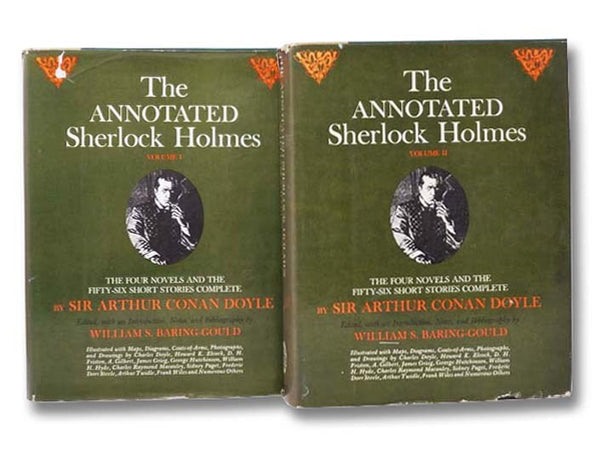 The Annotated Sherlock Holmes: The Four Novels and the Fifty-Six Short Stories Complete in Two Volumes (Vol. 1 [I] & 2 [II])