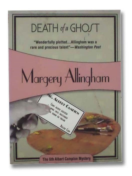 Death of a Ghost (The 6th Albert Campion Mystery)