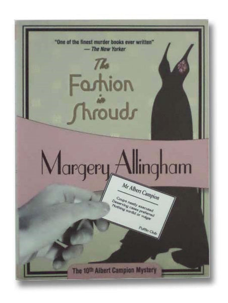 The Fashion in Shrouds (The 10th Albert Campion Mystery)