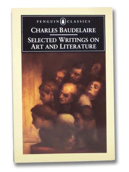 Selected Writings on Art and Literature (Penguin Classics)