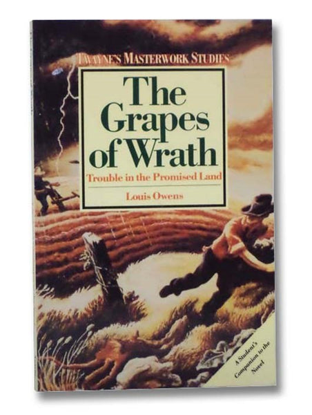 The Grapes of Wrath: Trouble in the Promised Land (Twayne's Masterwork Studies)