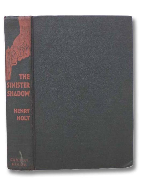 The Sinister Shadow: A Case for Inspector Silver, C.I.D. New Scotland Yard