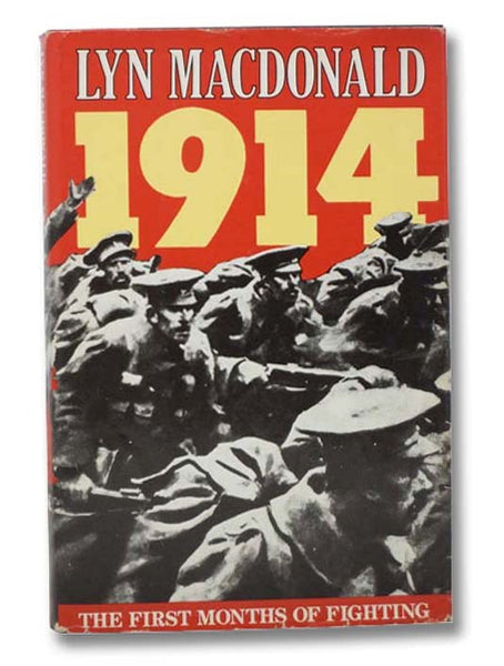 1914: The First Months of Fighting