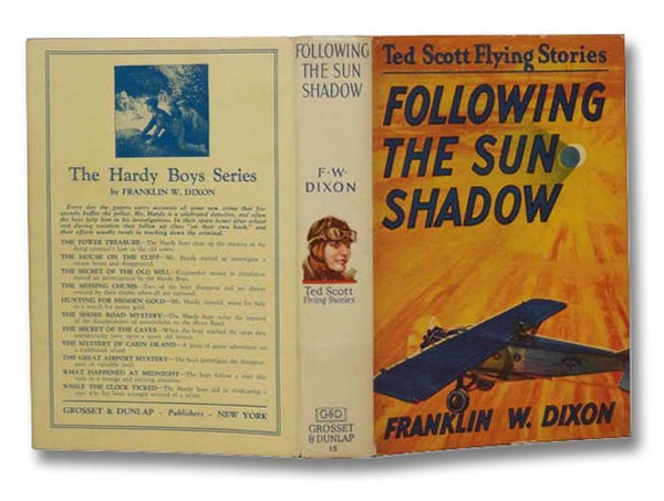 Following the Sun Shadow; or, Ted Scott and the Great Eclipse (The Ted Scott Flying Stories Book 15)