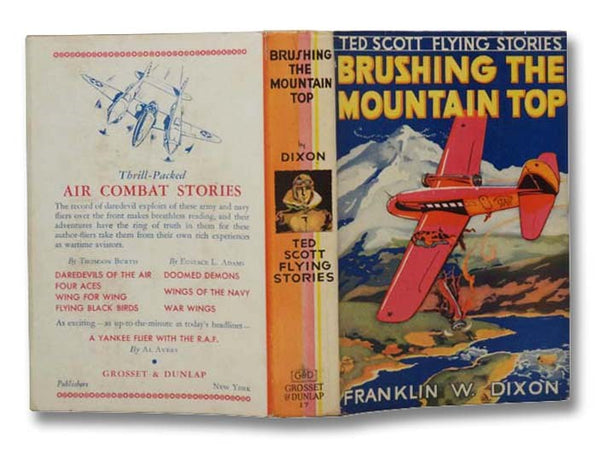 Brushing the Mountain Top; or, Aiding the Lost Traveler (The Ted Scott Flying Stories Book 17)