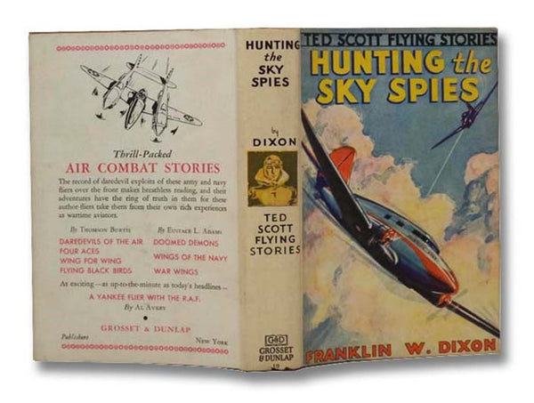 Hunting the Sky Spies; or, Testing the Invisible Plane (The Ted Scott Flying Stories Book 19)