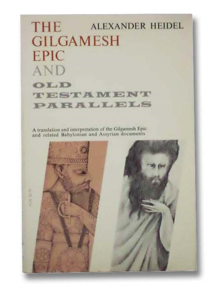 The Gilgamesh Epic and Old Testament Parallels